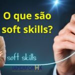 Desvendando as Soft Skills a Importância das Competências